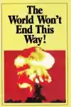 The World Won't End This Way (1985)